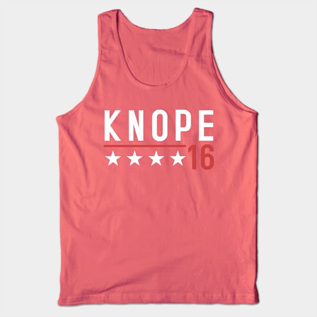 Knope for president 2016 Tank Top by tziggles